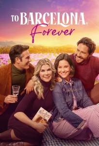 Влюбиться в Барселону (фильм 2025)